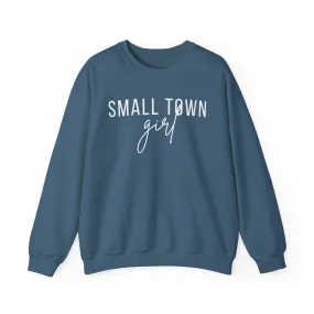 Small Town Girl Womens Crewneck Sweatshirt- Multiple Colors Available
