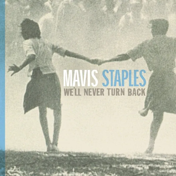We'll Never Turn Back Vinyl LP (Aqua Blue)