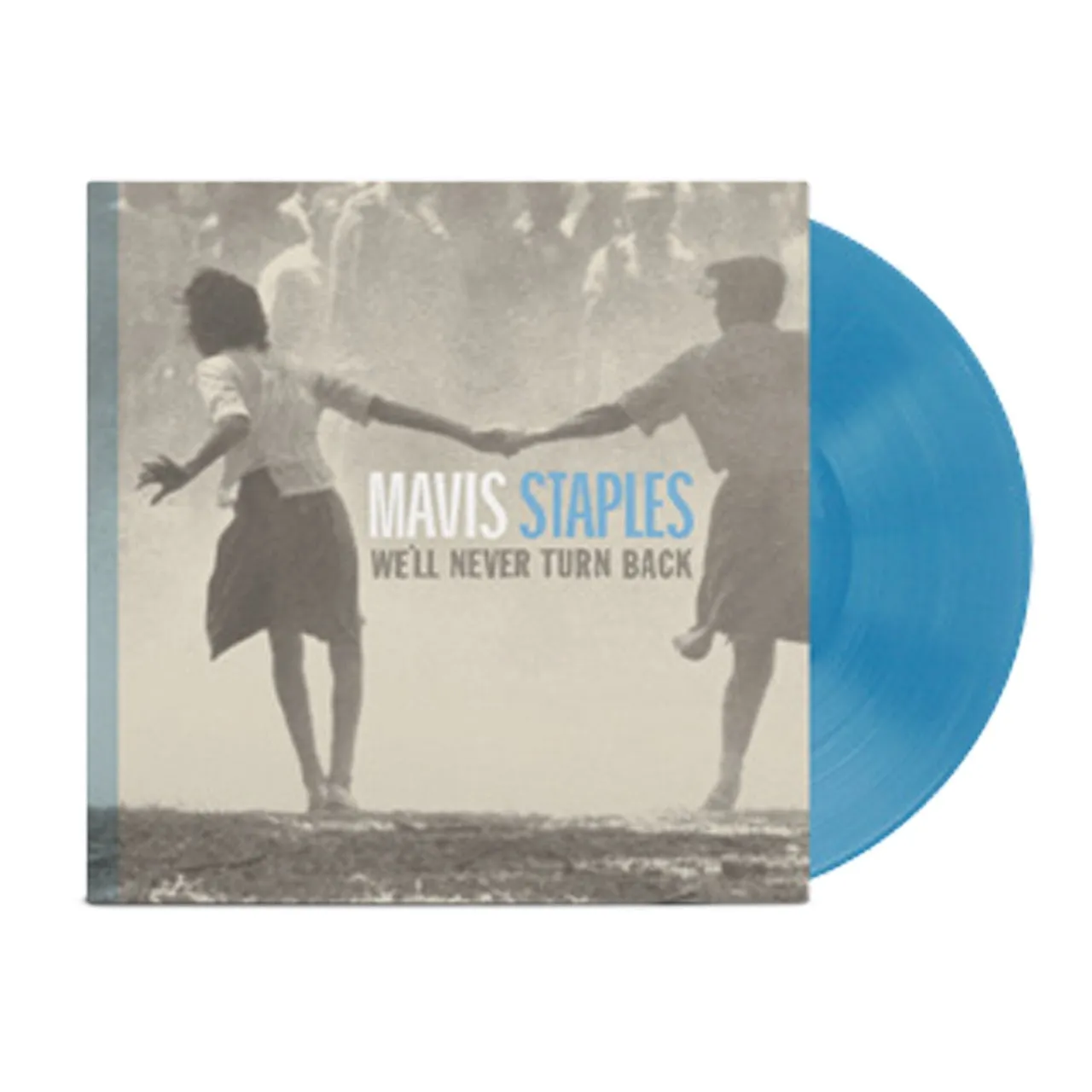 We'll Never Turn Back Vinyl LP (Aqua Blue)